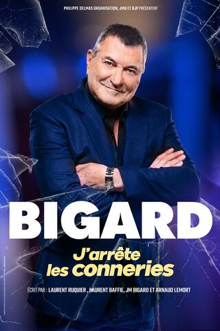 Jean Marie Bigard j'arrête les conneries