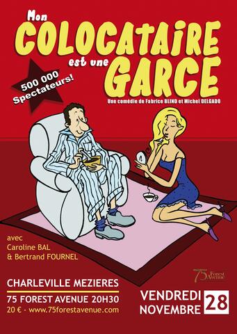 Théâtre : Mon colocataire est une garce